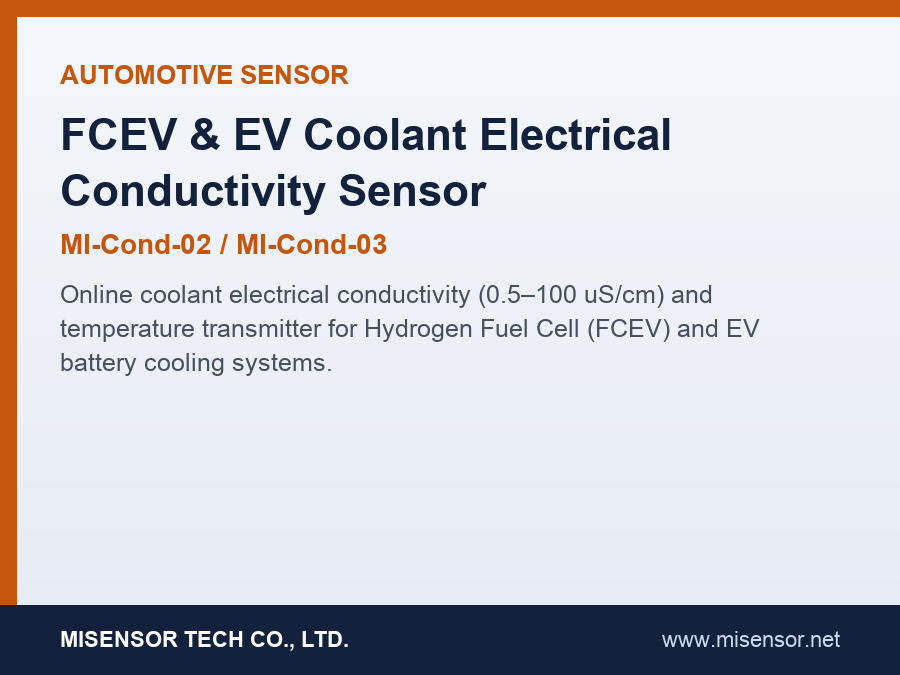 FCEV & EV Coolant Electrical Conductivity Sensor (MI-Cond-02 / MI-Cond-03)